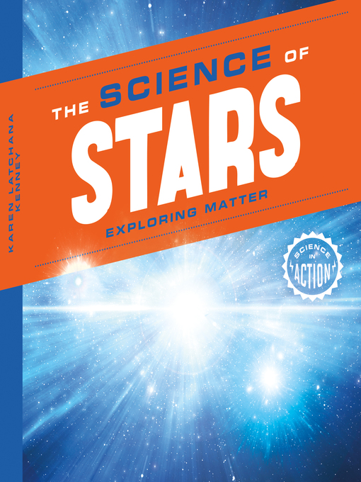 Title details for Science of Stars by Karen Latchana Kenney - Available